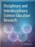 学科与跨学科科学教育研究（英文）（Disciplinary and Interdisciplinary Science Education Research）（国际刊号）