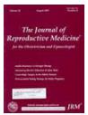 The Journal of Reproductive Medicine《生殖医学杂志》（停刊）