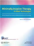 Minimally Invasive Therapy & Allied Technologies《微创治疗与相关技术》