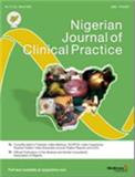 Nigerian Journal of Clinical Practice《尼日利亚临床实践杂志》