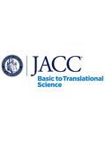 JACC: Basic to Translational Science《美国心脏病学会杂志：基础与转化科学》