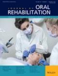 JOURNAL OF ORAL REHABILITATION《口腔康复杂志》