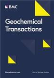 GEOCHEMICAL TRANSACTIONS《地球化学汇刊》