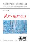 Comptes Rendus Mathématique《法兰西科学院报告：数学》