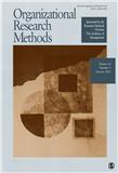 Organizational Research Methods《组织研究方法》