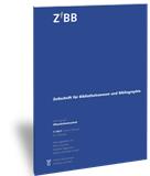 Zeitschrift für Bibliothekswesen und Bibliographie《图书馆学与目录学杂志》